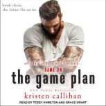 The Game Plan, Kristen Callihan