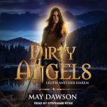 Dirty Angels A Reverse Harem Paranormal Romance, May Dawson