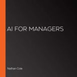 AI for Managers, Nathan Cole