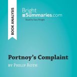 Portnoys Complaint by Philip Roth B..., Bright Summaries