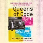 Queens of Code, Eileen Buckholtz