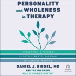 Personality and Wholeness in Therapy, PDP Group