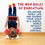 The New Rules of Parenting, Brian Gibson