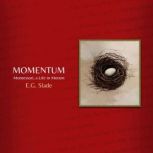 Momentum, E.G. Slade