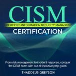 CISM Certification, Thaddeus Greyson