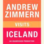 Andrew Zimmern visits Iceland, Andrew Zimmern