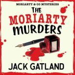 The Moriarty Murders, Jack Gatland