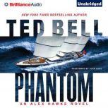 Phantom An Alex Hawke Novel, Ted Bell