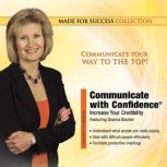 Communicate with Confidence, Made for Success