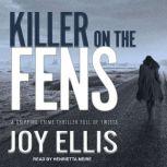 Killer on the Fens, Joy Ellis