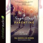 Tough Stuff Parenting, Paul Basden
