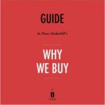 Guide to Paco Underhill's Why We Buy by Instaread, Instaread