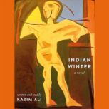 Indian Winter, Kazim Ali