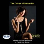 The Colors of Seduction, Stefano Vignaroli