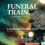 Funeral Train, Laurie Loewenstein