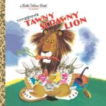 Tawny Scrawny Lion, Kathryn Jackson