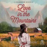 Love in the Mountains, Rachel Wesson