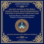 Ancient Aliens in the Bible, Various Ancient Writers
