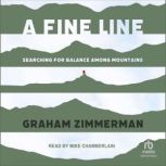 A Fine Line, Graham Zimmerman