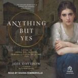 Anything But Yes, Joie Davidow