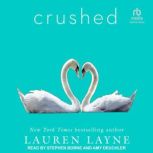 Crushed, Lauren Layne