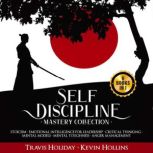 Self Discipline Mastery Collection, Travis Holiday