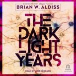 The Dark Light Years, Brian W. Aldiss