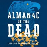 Almanac of the Dead, Leslie Marmon Silko