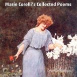 Marie Corellis Collected Poems, Marie Corelli