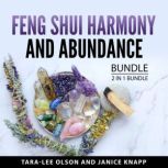 Feng Shui Harmony and Abundance Bundl..., TaraLee Olson