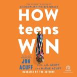 How Teens Win, Jon Acuff