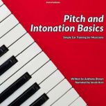 Pitch and Intonation Basics, Anthony Brown