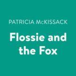 Flossie and the Fox, Patricia McKissack