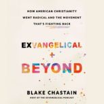 Exvangelical and Beyond, Blake Chastain