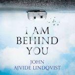 I Am Behind You, John Ajvide Lindqvist