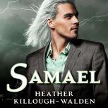 Samael, Heather KilloughWalden