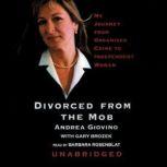 Divorced from the Mob, Andrea Giovino