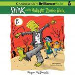 Stink and the Midnight Zombie Walk, Megan McDonald