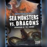 Sea Monsters vs. Dragons, Michael OHearn