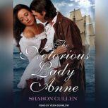 The Notorious Lady Anne, Sharon Cullen