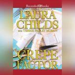 Crepe Factor, Laura Childs