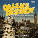 Daleks Destroy The Secret Invasion ..., Terry Nation