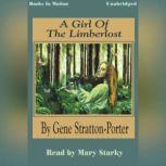 Girl Of The Limberlost, Gene StrattonPorter