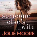 Someone Elses Wife, Jolie Moore