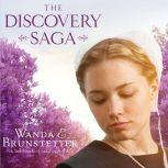 The Discovery A Lancaster County Saga, Wanda E Brunstetter