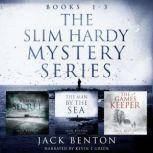 The Slim Hardy Mysteries Books 1-3 Boxed Set, Jack Benton
