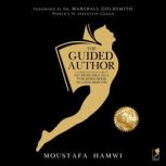 The Guided Author, Moustafa Hamwi