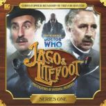 Jago & Litefoot - Series 01, Justin Richards