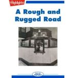 A Rough and Rugged Road, Libby Wilson