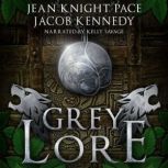 Grey Lore, Jean Knight Pace
